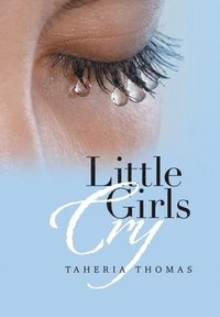 bokomslag Little Girls Cry