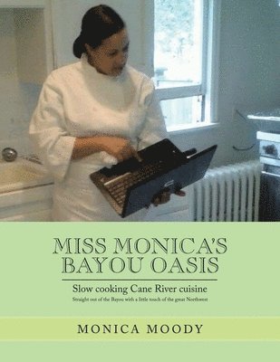 bokomslag Miss Monica's Bayou Oasis