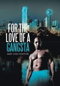 bokomslag For the Love of a Gangsta