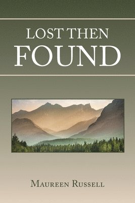 Lost Then Found 1