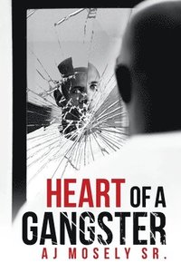bokomslag Heart of a Gangster