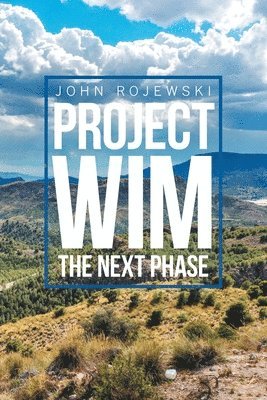 bokomslag Project Wim- the Next Phase