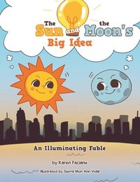 bokomslag The Sun and the Moon's Big Idea