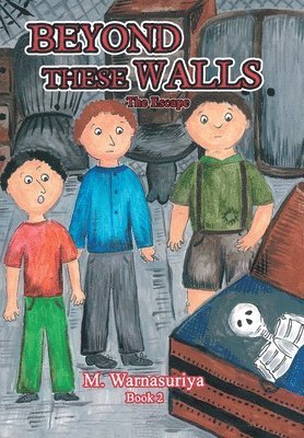 Beyond These Walls