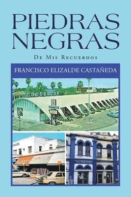 Piedras Negras 1