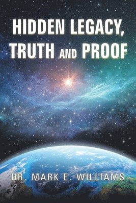 Hidden Legacy, Truth and Proof 1