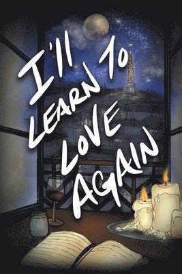 bokomslag I'll Learn to Love Again