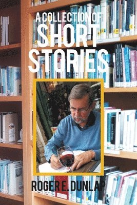 A Collection of Short Stories 1