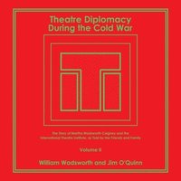 bokomslag Theatre Diplomacy During the Cold War