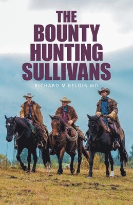 The Bounty Hunting Sullivans 1
