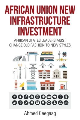 African Union New Infrastructure Investment 1