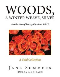 bokomslag Woods, a Winter Weave, Silver