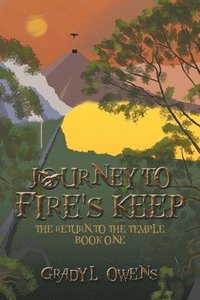 bokomslag Journey to Fire's Keep