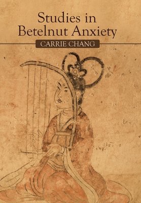 Studies in Betelnut Anxiety 1