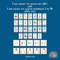bokomslag I Am Ready to Learn My Abc and I Am Ready to Learn Numbers 1 to 10 with You
