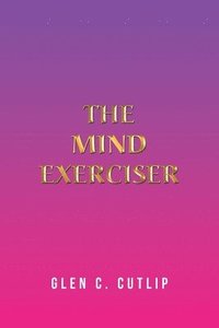 bokomslag The Mind Exerciser