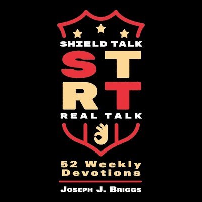 Joseph J Briggs, Joseph J. Briggs - Shield Talk Real Talk, Häftad