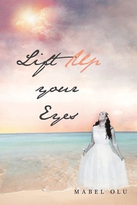 Lift up Your Eyes 1