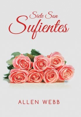 Siete Son Sufientes 1