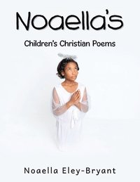 bokomslag Noaella's Children's Christian Poems