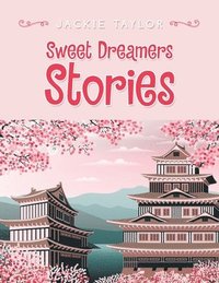 bokomslag Sweet Dreamers Stories
