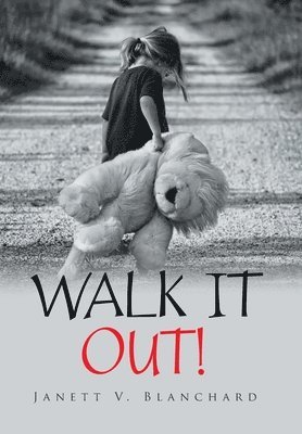 Walk It Out! 1