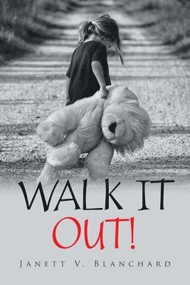 Walk It Out! 1