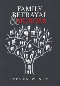 bokomslag Family Betrayal & Murder
