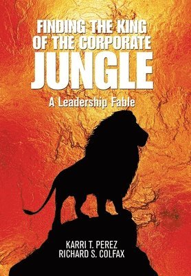 bokomslag Finding the King of the Corporate Jungle