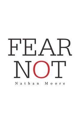 Fear Not 1