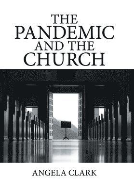 bokomslag The Pandemic and the Church