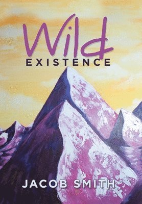 Wild Existence 1