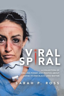 Sarah P Ross, Sarah P. Ross - Viral Spiral, Häftad