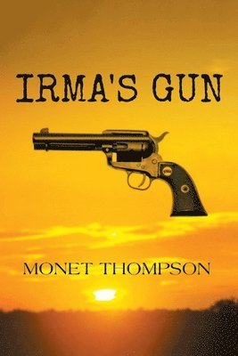 bokomslag Irma's Gun