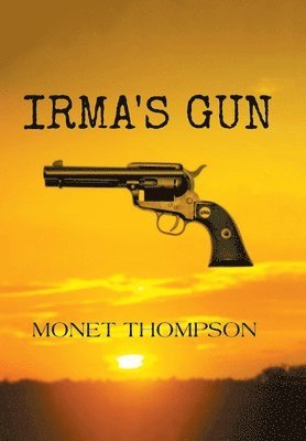 bokomslag Irma's Gun