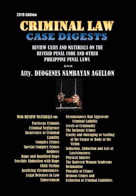 Atty Deogenes Nambayan Agellon, Atty. DEOGENES NAMBAYAN AGELLON - Criminal Law Case Digests, Inbunden
