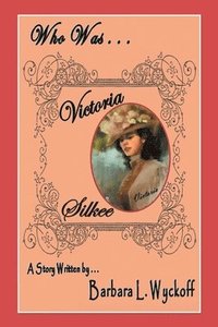 bokomslag Who Was Victoria Silkee