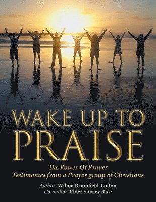 Wake up to Praise