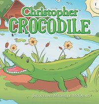bokomslag Christopher Crocodile