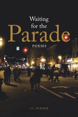 Al Ferber - Waiting for the Parade, Häftad