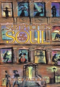 bokomslag Symphonies of the Soul