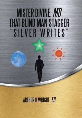 Mister Divine, Md That Blind Man Stagger 1