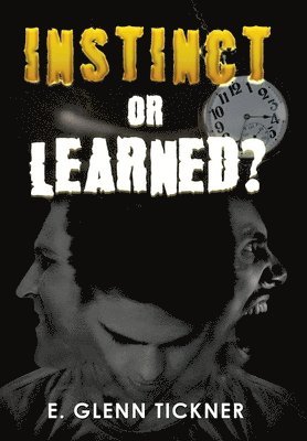 Instinct or Learned? 1