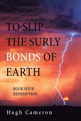 bokomslag To Slip the Surly Bonds of Earth