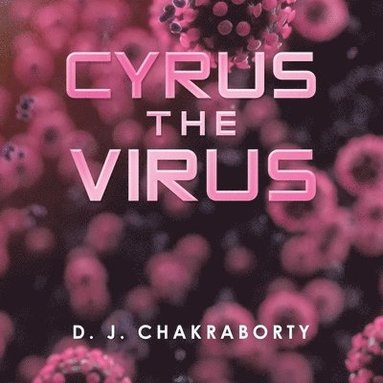 bokomslag Cyrus the Virus