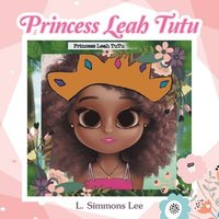 bokomslag Princess Leah Tutu