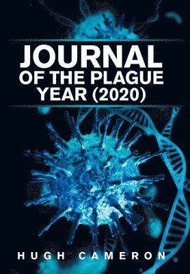 Journal of the Plague Year (2020) 1