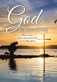 bokomslag God Is Speaking