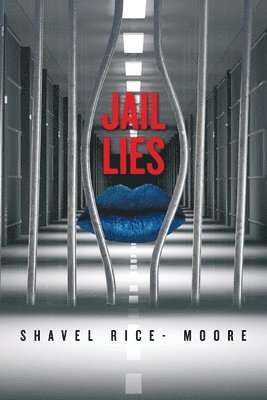 Jail Lies 1