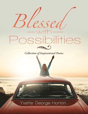 Blessed with Possibilities 1